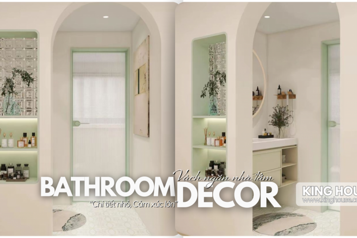 Gợi Ý Decor Vách Ngăn Phòng Tắm Đẹp – Bathroom Decor